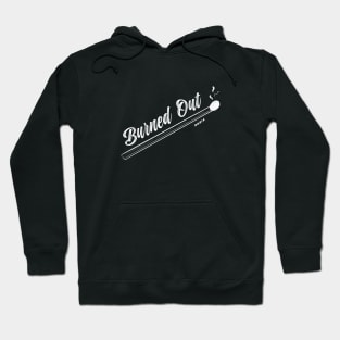 Burned Out Hoodie